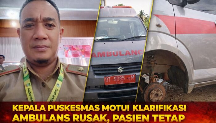 Kepala Puskesmas Motui Klarifikasi Ambulans Rusak, Pasien Tetap Ditangani Maksimal