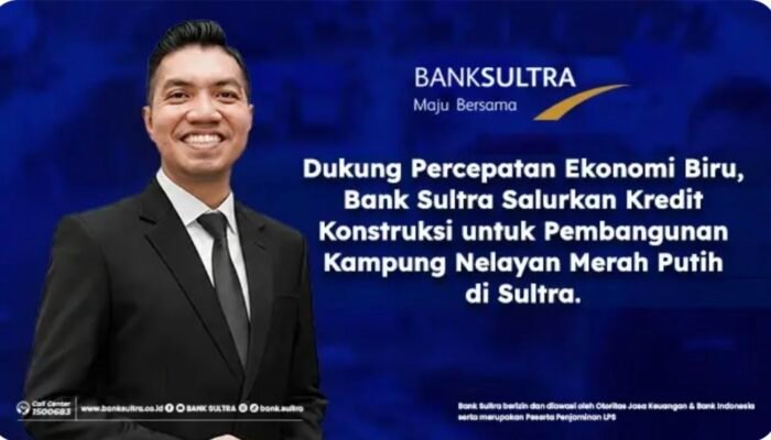 Bank Sultra Salurkan Kredit Rp20,55 Miliar untuk Dukung Pembangunan Kampung Nelayan Merah Putih